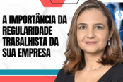 a-importancia-da-regularidade-trabalhista-da-sua-empresa-1200x628-1-174x116.png