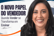 quando-vender-se-transforma-em-ensinar-o-novo-papel-do-vendedor-1200x628-1-174x116.png