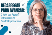 recarregar-para-avancar-o-valor-das-pausas-estrategicas-no-trabalho-1200x628-1-174x116.png