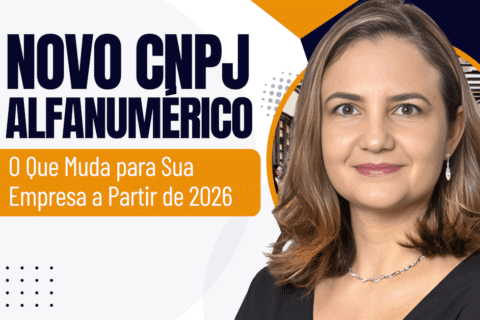 Novo CNPJ Alfanumérico: O Que Muda para Sua Empresa a Partir de 2026 e Como Se Preparar