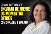 como-e-importante-encarar-de-frente-os-momentos-dificeis-com-coragem-e-empatia-1200x628-1-174x116.png