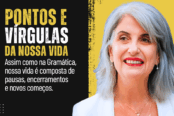 pontos-e-virgulas-da-nossa-vida-pausas-encerramentos-e-novos-comecos-1200x628-1-174x116.png