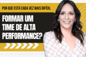 por-que-esta-cada-vez-mais-dificil-formar-um-time-de-alta-performance-1200x628-1-174x116.png