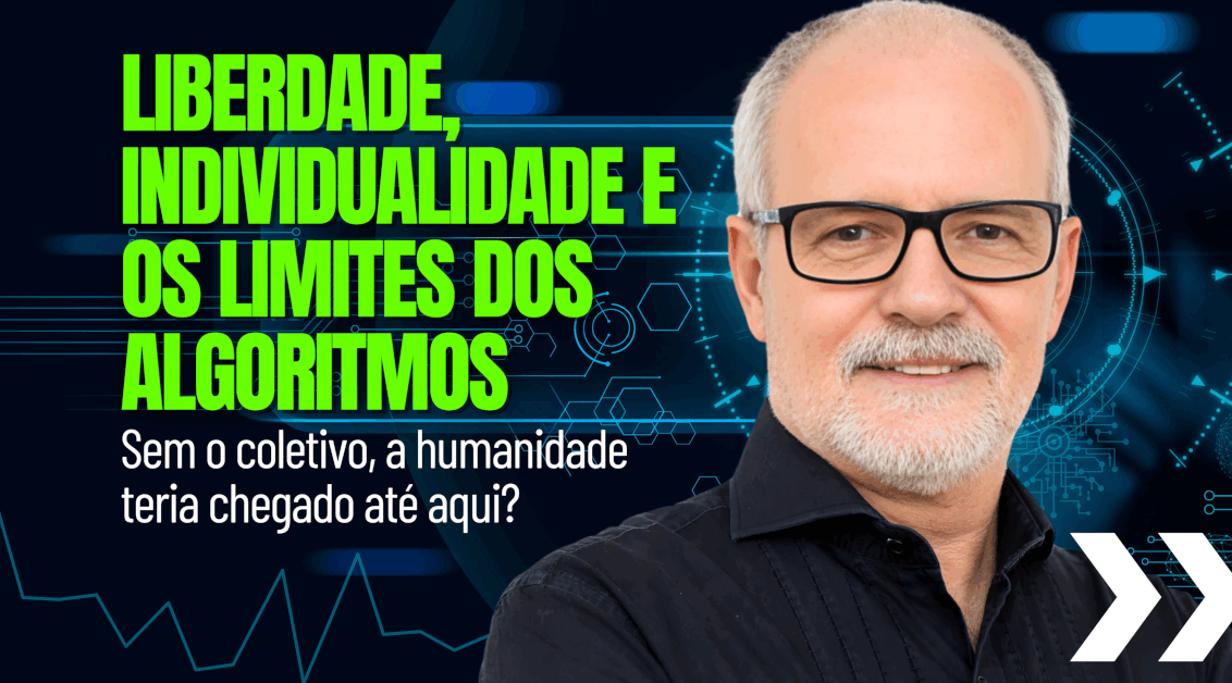 Liberdade, Individualidade e os Limites dos Algoritmos