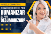 criamos-protocolos-para-humanizar-ou-para-desumanizar-1200x628-1-174x116.png