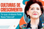 culturas-de-crescimento-por-que-o-ambiente-molda-nosso-potencial-1200x628-1-174x116.png