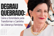 degrau-quebrado-como-a-sororidade-pode-transformar-o-caminho-da-lideranca-feminina-1200x628-1-174x116.png