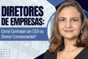 diretores-de-empresas-como-contratar-um-ceo-ou-diretor-corretamente-1200x628-1-174x116.png
