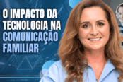 o-impacto-da-tecnologia-na-comunicacao-familiar-1200x628-1-174x116.png