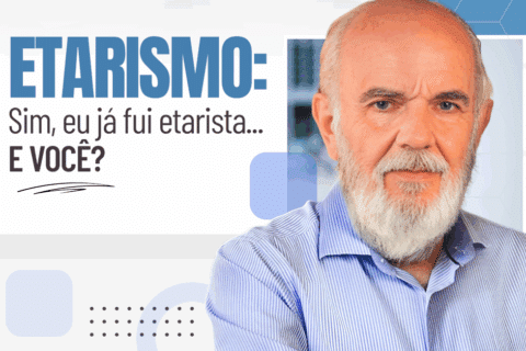 Sim, eu já fui etarista — e você? Você já parou para pensar se também cometeu etarismo, mesmo sem perceber?