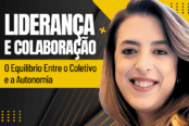 lideranca-e-colaboracao-o-equilibrio-entre-o-coletivo-e-a-autonomia-1200x628-1-174x116.png