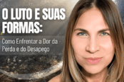 o-luto-e-suas-formas-como-enfrentar-a-dor-da-perda-e-do-desapego-1200x628-1-174x116.png