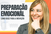 preparacao-emocional-como-base-para-a-inovacao-1200x628-1-174x116.png