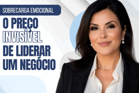 Sobrecarga Emocional: O Preço Invisível de Liderar um Negócio