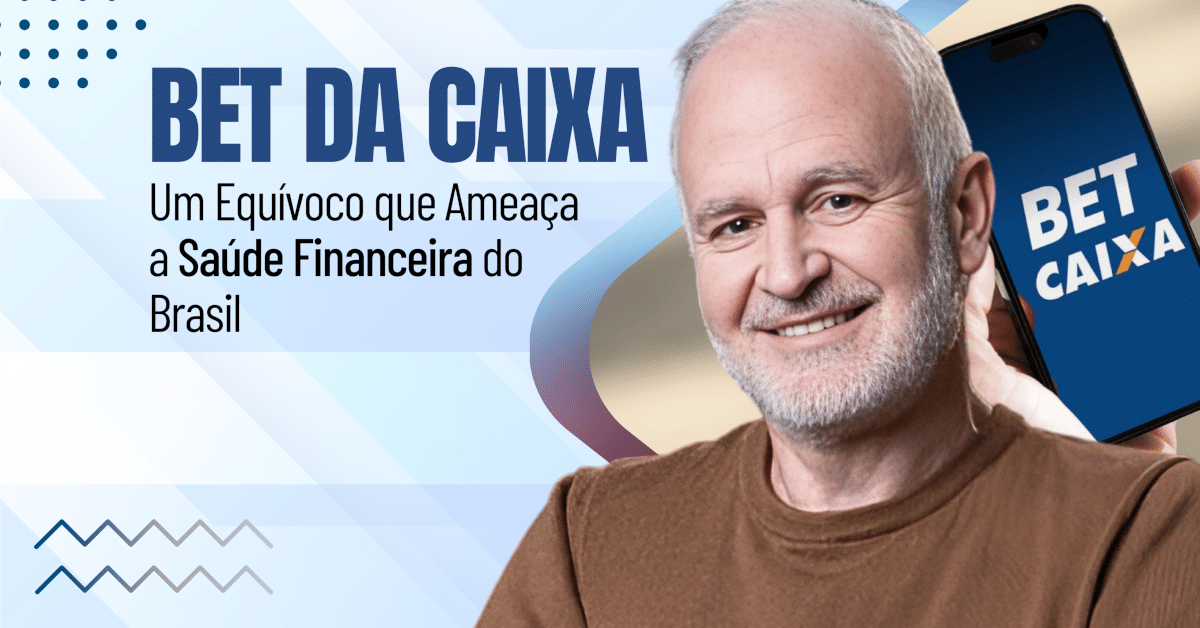 Bet da Caixa: Um Equívoco que Ameaça a Saúde Financeira do Brasil