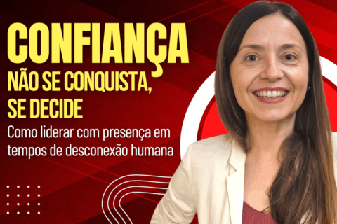 Confiança Não Se Conquista - Se Decide