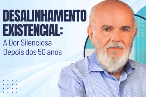 Desalinhamento Existencial: A Dor Silenciosa depois dos 50 anos