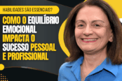 habilidades-sao-essenciais-como-o-equilibrio-emocional-impacta-o-sucesso-pessoal-e-profissional-1200x628-1-174x116.png