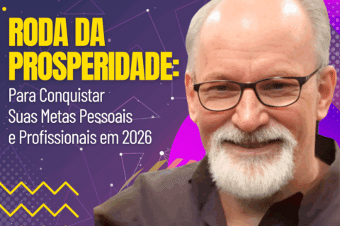 Construa Sua Roda da Prosperidade para Conquistar Suas Metas Pessoais e Profissionais em 2026