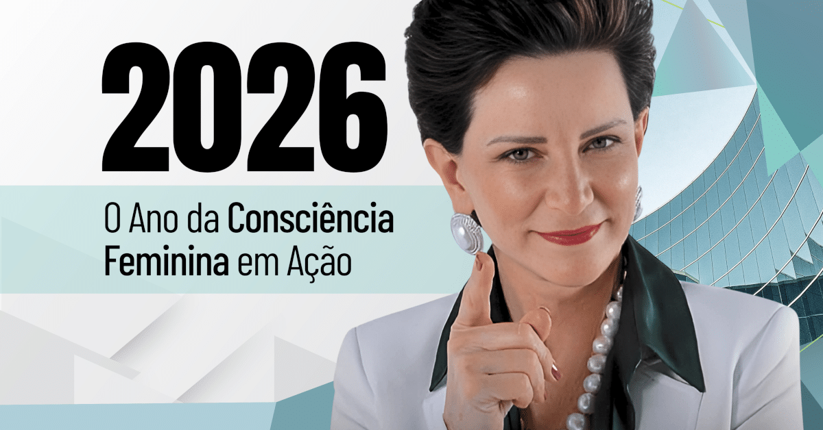 2026: O Ano da Consciência Feminina em Ação