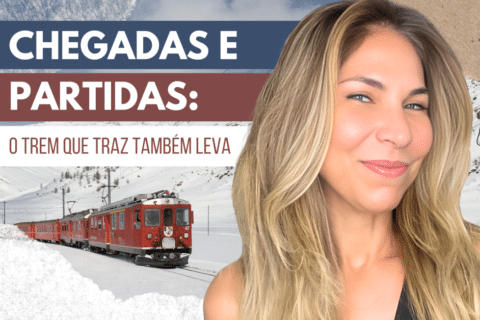 Chegadas e Partidas: O Trem que Traz Também Leva