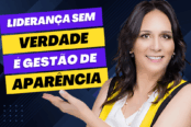 lideranca-sem-verdade-e-gestao-de-aparencia-1200x628-1-174x116.png