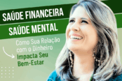 saude-financeira-saude-mental-como-sua-relacao-com-o-dinheiro-impacta-seu-bem-estar-1200x628-1-174x116.png