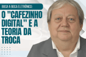 boca-a-boca-o-cafezinho-digital-e-a-teoria-da-troca-1200x628-1-174x116.png