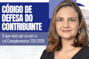 codigo-de-defesa-do-contribuinte-lei-complementar-225-2026-1200x628-1-174x116.png