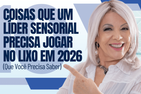 10 Coisas que um Líder Sensorial Precisa Jogar no Lixo em 2026