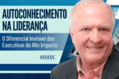 autoconhecimento-na-lideranca-o-diferencial-invisivel-dos-executivos-de-alto-impacto-1200x628-1-174x116.png