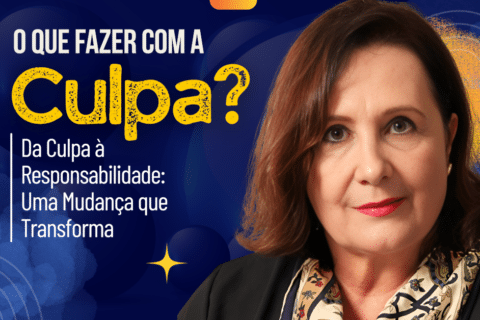 Culpa à Responsabilidade: A Mudança que Transforma Sua Vida O que fazer com a culpa?