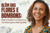 equidade-real-dia-internacional-da-mulher-alem-das-flores-bombons-1200x628-1-174x116.png