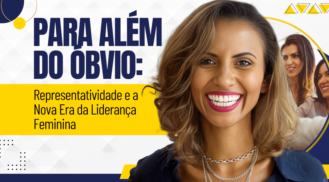 Liderança Feminina: Representatividade e Nova Era nas Empresas