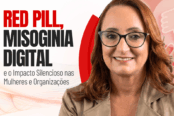 misoginia-digital-red-pill-impactos-mulheres-empresas-1200x628-1-174x116.png