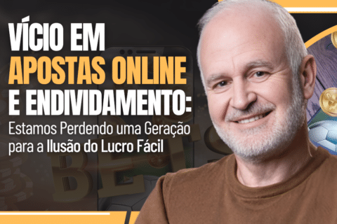 Vício em Apostas Online e Endividamento: Estamos Perdendo uma Geração para a Ilusão do Lucro Fácil