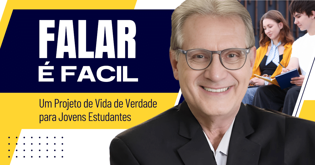 Falar é Fácil: Um Projeto de Vida de Verdade para Jovens Estudantes - Uma análise sobre a lacuna educacional e a formação de líderes para o futuro
