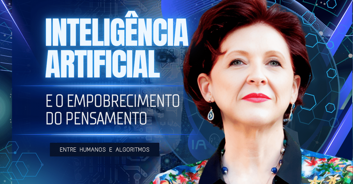 Inteligência Artificial e o Empobrecimento do Pensamento