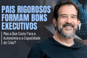 pais-rigorosos-bons-executivos-autonomia-criatividade-1200x628-1-174x116.png