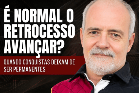 Conquistas Sociais: Por Que Direitos Podem Retroceder - É Normal o Retrocesso Avançar? Quando Conquistas Deixam de Ser Permanentes
