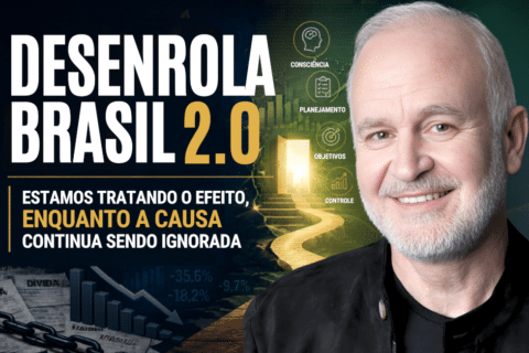 Desenrola Brasil 2.0: Estamos Tratando o Efeito, Enquanto a Causa Continua Sendo Ignorada
