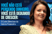 o-custo-silencioso-da-inercia-financeira-1200x628-1-174x116.png