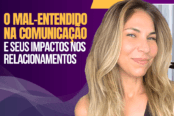 o-mal-entendido-na-comunicacao-e-seus-impactos-nos-relacionamentos-1200x628-1-174x116.png