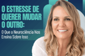 querer-mudar-o-outro-estresse-neurociencia-relacionamentos-1200x628-1-174x116.png