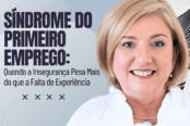 sindrome-do-primeiro-emprego-inseguranca-soft-skills-1200x628-1-174x116.png