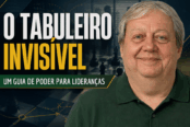 tabuleiro-invisivel-poder-lideranca-estrategica-original-1200x628-1-174x116.png