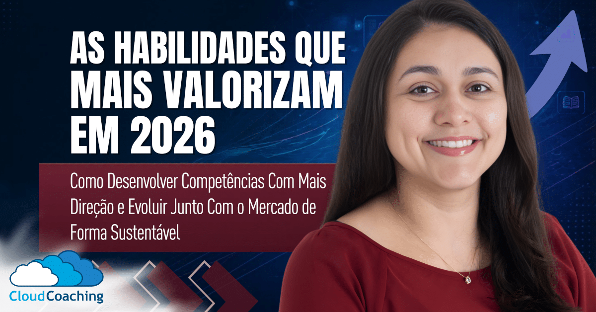 As Habilidades Mais Valorizadas no Mercado em 2026