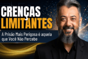 crencas-limitantes-prisao-invisivel-bloqueia-potencial-1200x628-1-174x116.png