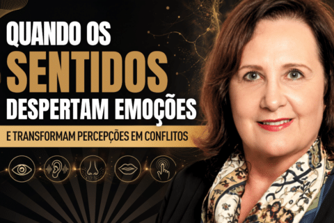 Gatilhos Emocionais: Quando os Sentidos Despertam Emoções e Transformam Percepções em Conflitos