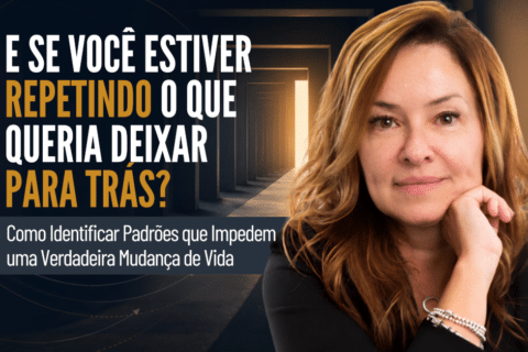 E Se Você Estiver Repetindo O Que Queria Deixar para Trás? Como identificar padrões que impedem uma verdadeira mudança de vida